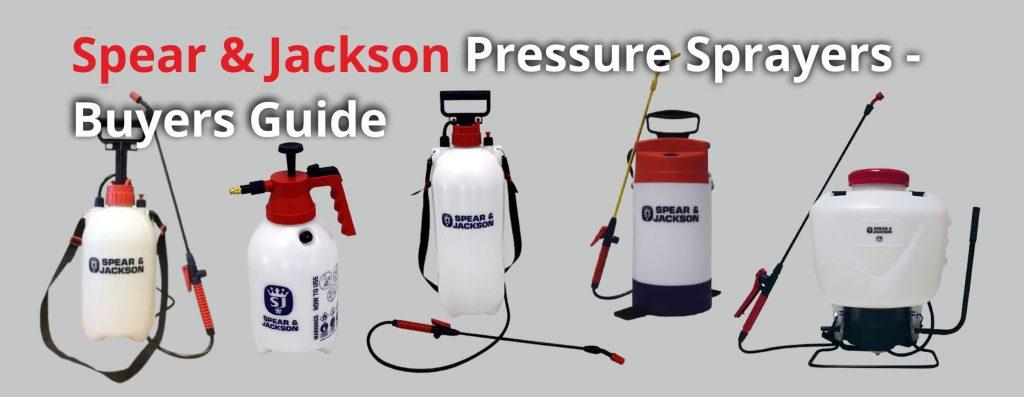 Spear and Jackson Pressure Sprayers Range